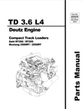 MUSTANG TD 3.6 L4, RT250, RT255, 2500RT, 2550RT DEUTZ ENGINE COMPACT TRACK LOADER GEHL PARTS MANUAL 50960058 - PDF