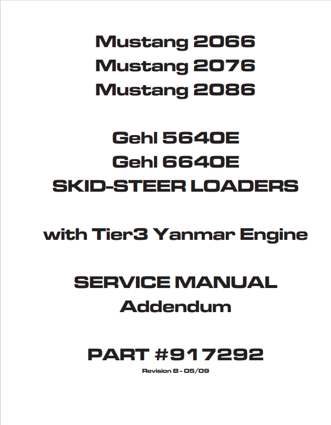 MUSTANG YANMAR 2066, 2076, 2086 TIER 3 ENGINE GHEL 5640E, 6640E SKID-STEER LOADER SERVICE MANUAL 917292B - PDF