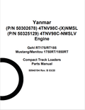Mustang/Manitou 1750RT/1850RT,Gehl RT175/RT185,Yanmar 4TNV98C-(X)NMSL, 4TNV98C-NMSLV Engine Compact Track Loaders Parts Manual 50940194