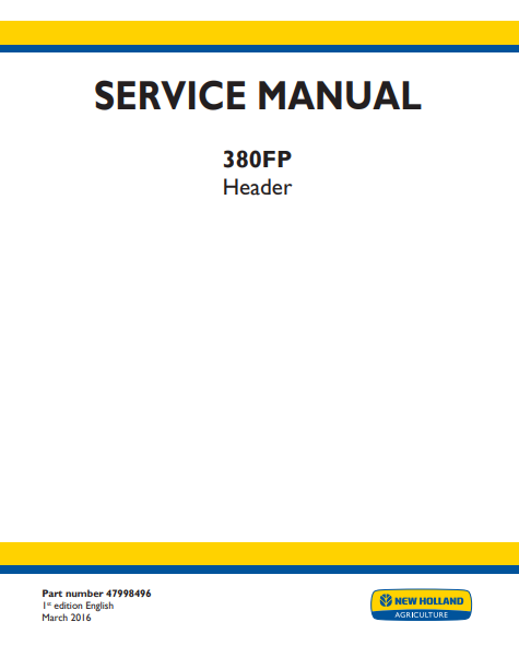 New Holland 380FP Header Service Manual 47998496 PDF