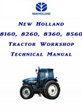 New Holland 8160, 8260, 8360, 8560 Tractor Service Repair Manual 6035432100 PDF