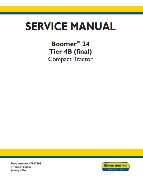 New Holland Boomer 24 Tier 4B Compact Tractor Service Manual 47827505 PDF
