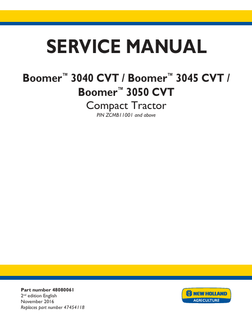 New Holland Boomer 3040 CVT, 3045 CVT, 3050 CVT Compact Tractor Service Manual 48080061 PDF