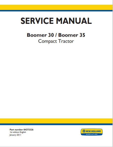 New Holland Boomer 30, 35 Compact Tractor Service Manual 47827505 PDF