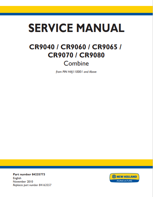 New Holland CR9040, CR9060, CR9065, CR9070, CR9080 Combine Service Manual 84235773 PDF