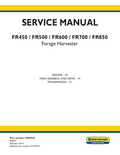 New Holland FR450, FR500, FR600, FR700, FR850 Forage Harvester Service Manual 47849552 PDF