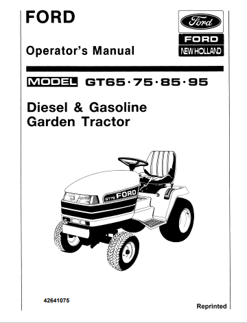 New Holland GT65, GT75, GT85, GT95 Diesel and Gasoline Tractor Operator Manual 42641075 PDF