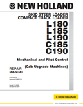 New Holland L180, L185, L190, C185, C190 Repair Manual 87630288 PDF