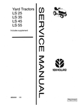 New Holland LS25, LS35, LS45, LS55 Yard Tractor Service Manual 40002551 PDF