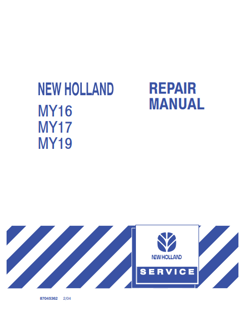 New Holland MY16, MY17, MY19 Repair Manual 87045362 PDF