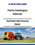 New Holland Roll Belt 460 Round Baler Parts Catalogue Manual 11/13 PDF
