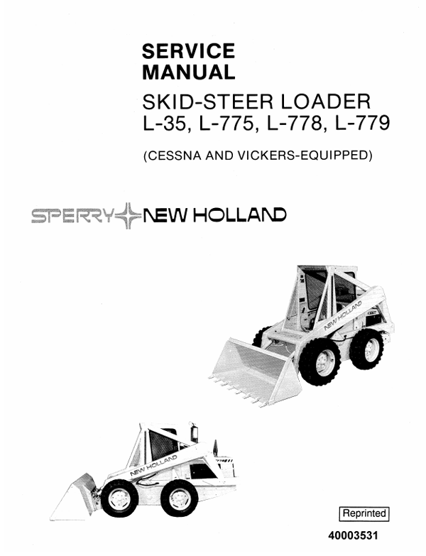 New Holland Skid-Steer Loader L-35, L-775, L-778, L-779 LP Service Manual 40003531 PDF