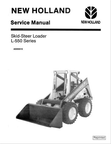 New Holland Skid Steer Loader L-550 Series Service Manual 40055510 PDF