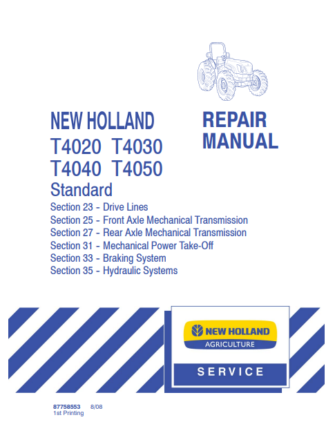 New Holland T4020, T4030, T4040, T4050 Standard Repair Manual 87758553 PDF