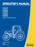 New Holland T6010, T6020, T6030, T6050, T6070 Delta and plus tractor Tractor Operator Manual 84146471 PDF