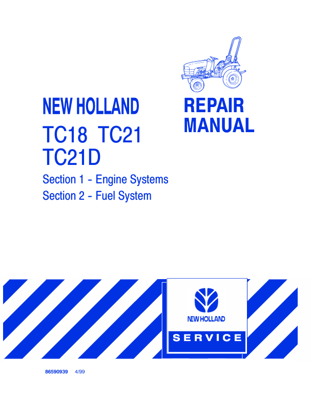 New Holland TC18, TC21, TC21D Repair Manual 86590939 PDF