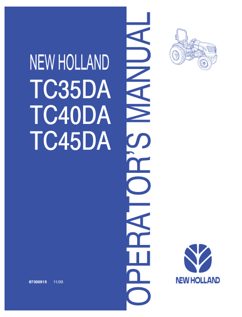 New Holland TC35DA, TC40DA, TC45DA Operator Manual 87300515 PDF