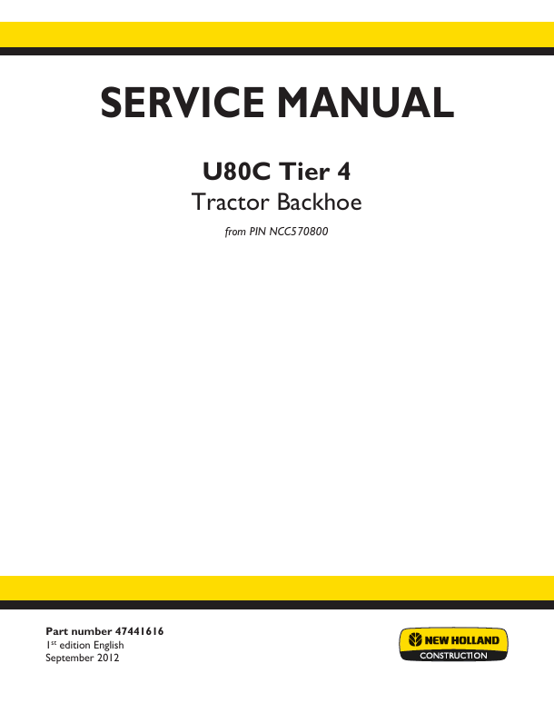 New Holland U80C Tier 4 Tractor Backhoe Service Manual 47441616 PDF