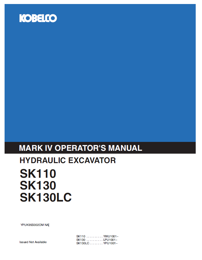 Kobelco Machine Hydraulic Excavator SK110,SK130,SK130LC Operator Manual PDF
