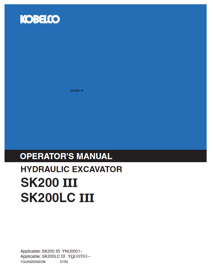 Kobelco Machine Hydraulic Excavator SK200 III SK200 III Operator Manual PDF