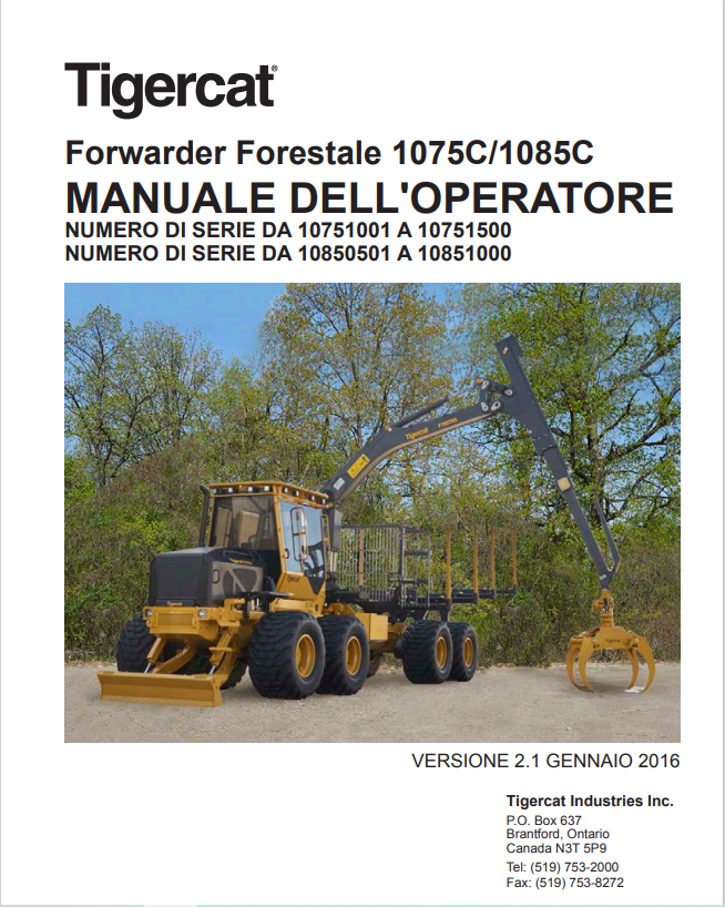 Tigercat 1075C, 1085C Forwarder Forestale Operator Manual 44482AENG