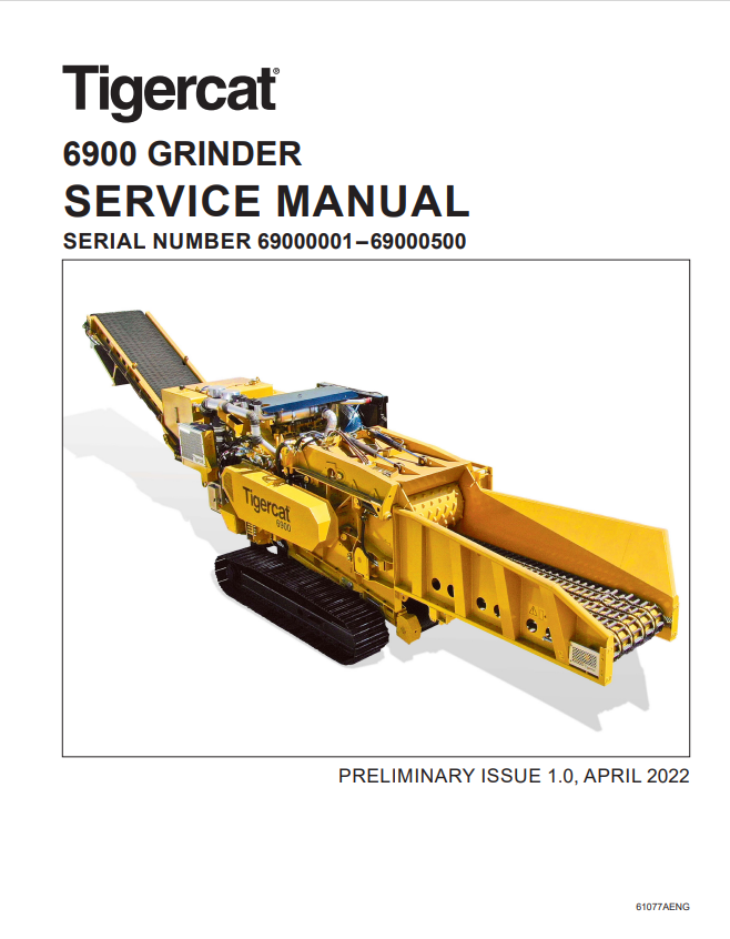 Tigercat 6900 Grinder Service Manual 61077AENG