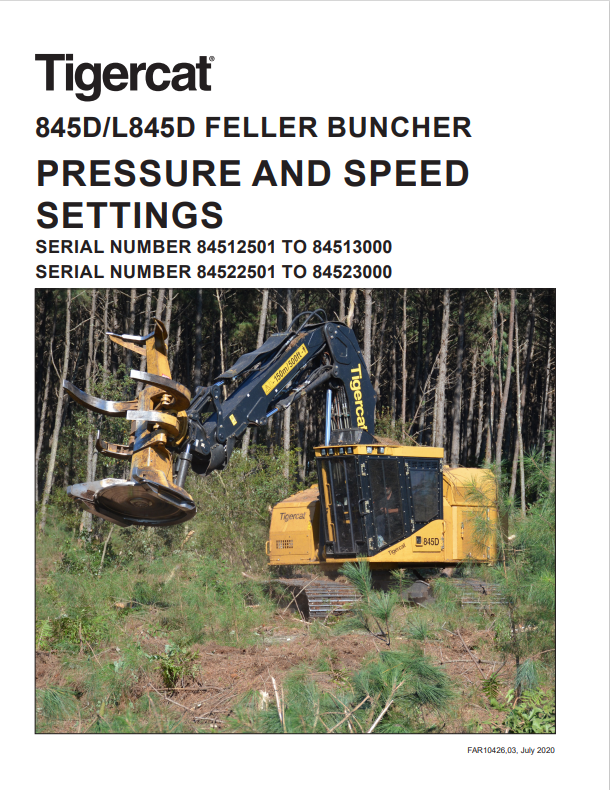 Tigercat 845D, L845D Feller Buncher Pressure And Speed Settings Manual FAR10426