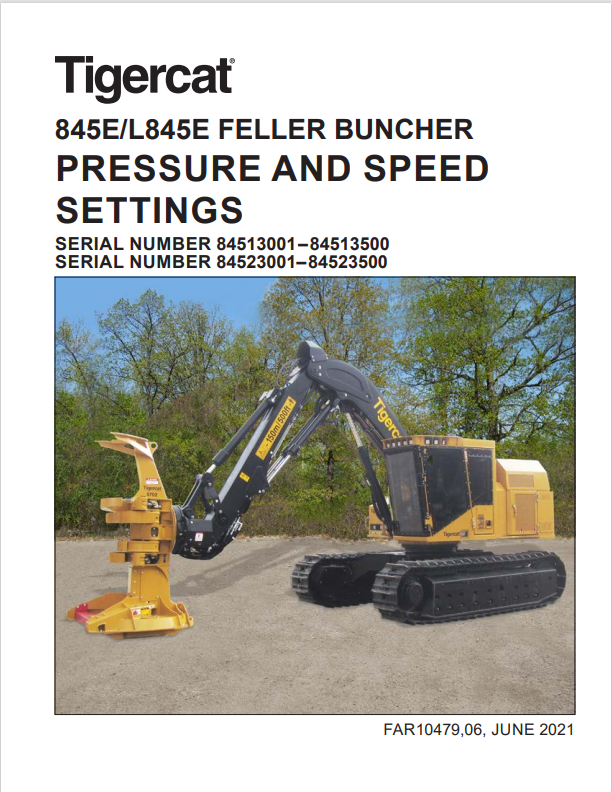 Tigercat 845E, L845E Feller Buncher Pressure And Speed Settings Manual FAR10479
