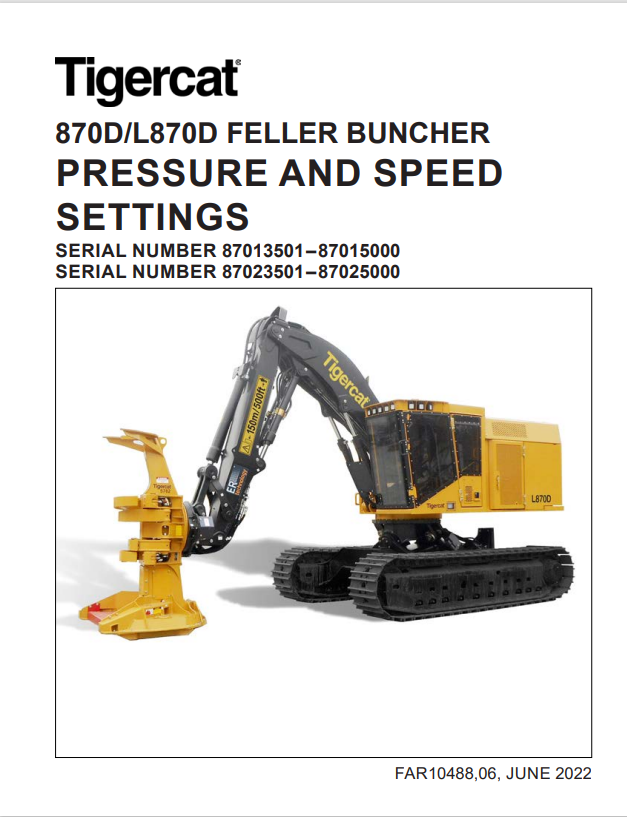 Tigercat 845E, L845E Feller Buncher Pressure And Speed Settings Manual FAR10488