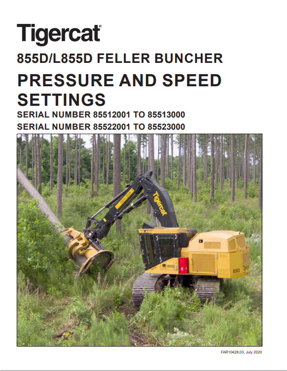 Tigercat 855D, L855D Feller Buncher Pressure And Speed Settings Manual FAR10428