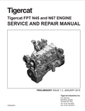 Tigercat FPT N45 And N67 Engine Service And Repair Manual 42069AENG