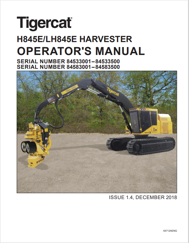 Tigercat H845E, LH845E Harvester Operator Manual 54712AENG