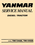 YANMAR DIESEL TRACTOR YM135(D), YM155(D) SERVICE MANUAL PDF